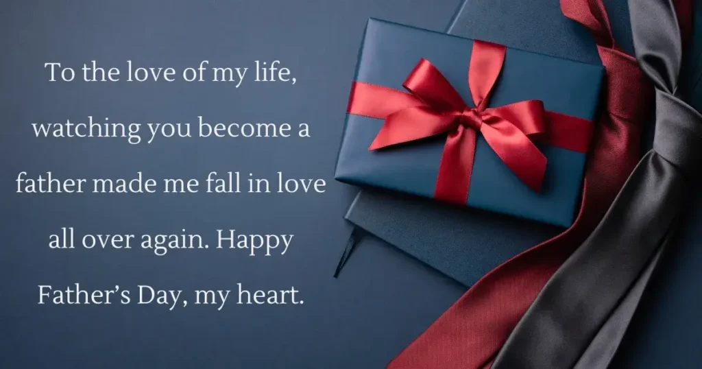 55+ Best Fathers Day Wishes for Husband to Make Him Feel Special