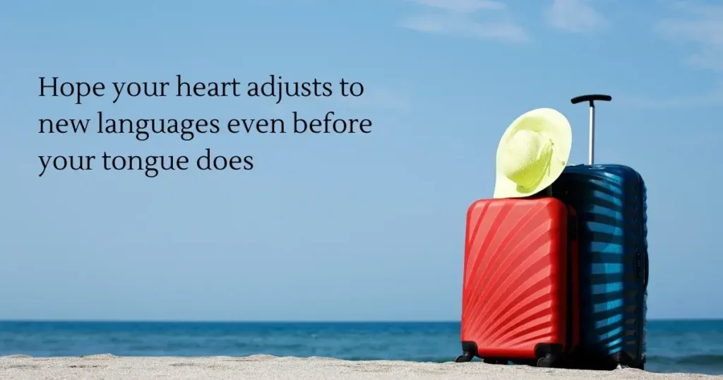 Best and Creative Travel Wishes for Travelers Going Abroad
