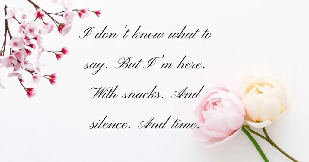 Condolence Messages For a Friend