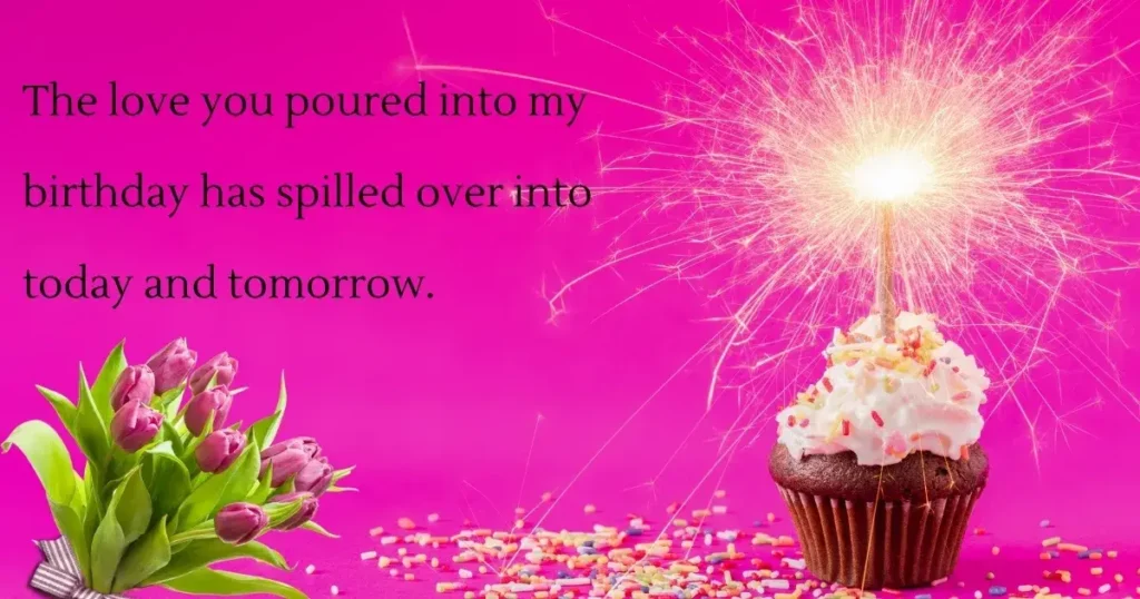Emotional Thank You for Birthday Wishes from Loved Ones