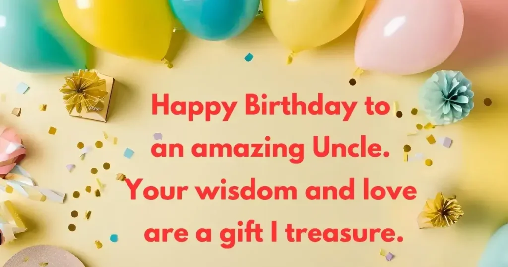 Gratitude-Filled Birthday Wishes for Uncle
