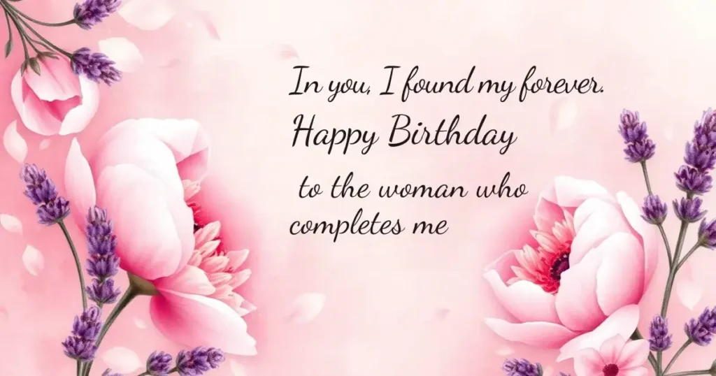 Heart Touching Birthday Wishes for Wife When You Want Her to Feel It
