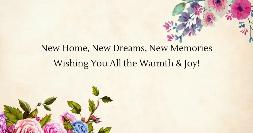 Housewarming Wishes for New Homies to Celebrate in Style