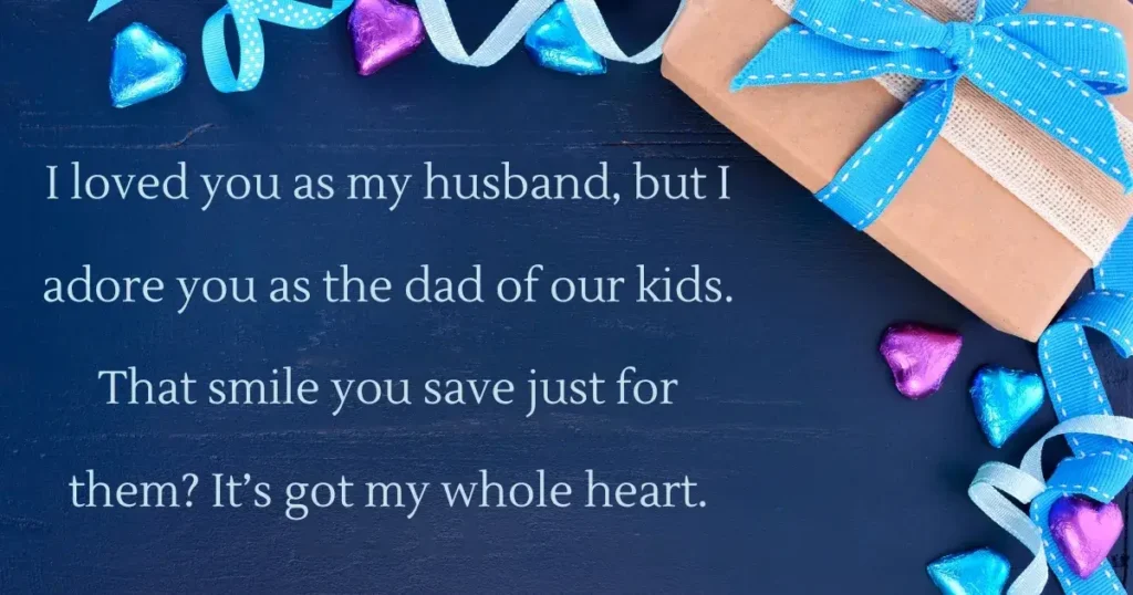 Romantic Fathers Day Wishes for Husband From Wife