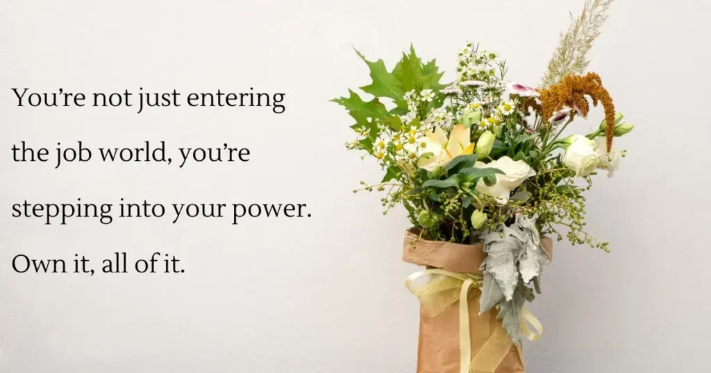 Sincere Wishes for First-Time Working Person