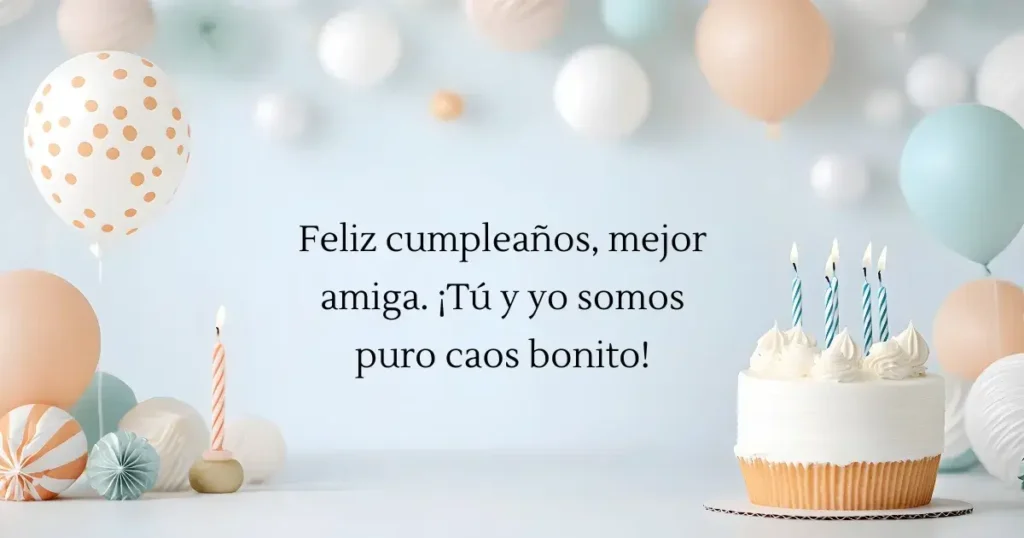 🤝 For Friends and Besties Happy Birthday Wishes for a Friend in Spanish