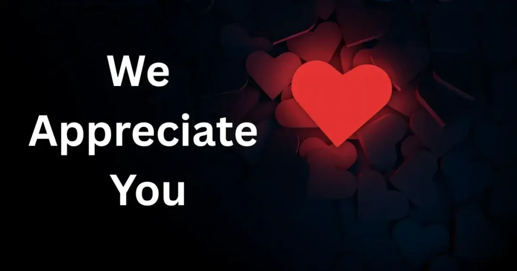 45+ Thoughtful Ways to Say We Appreciate You Every Day