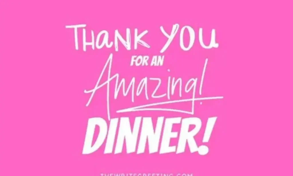 25+ Lovely Thank You for Dinner Quotes You Must Say