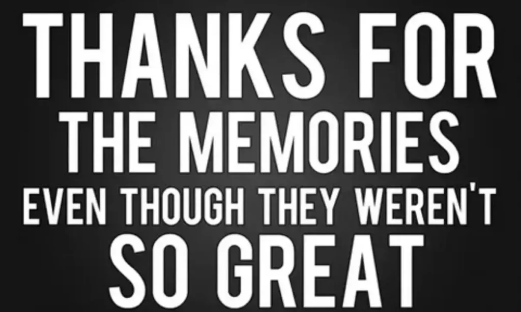 40+ Best Thanks for the Memories Quotes