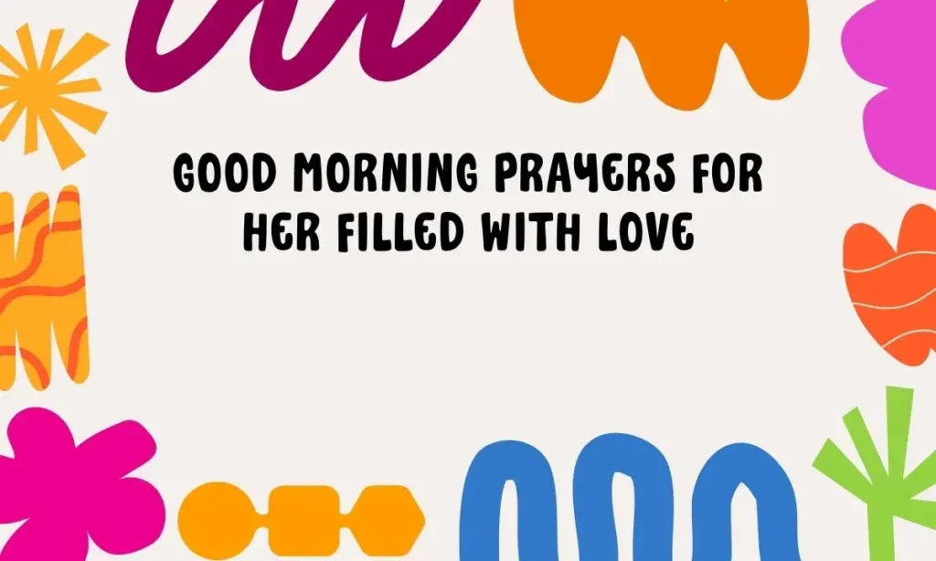 Good Morning Prayers for Her Filled With Love