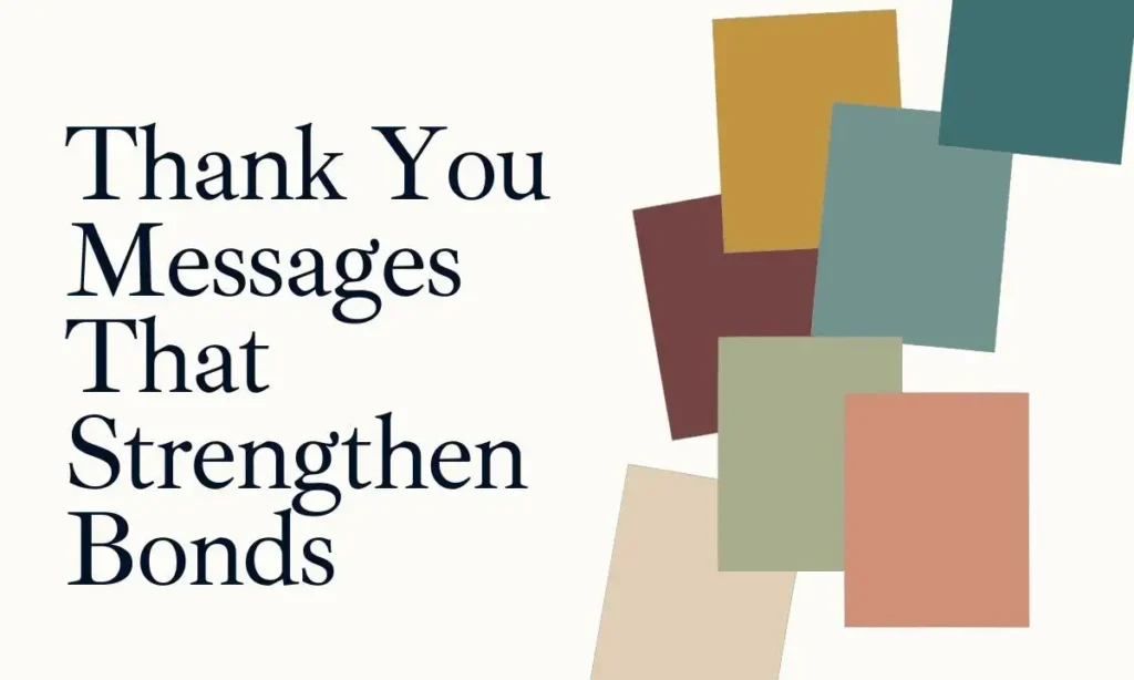 Thank You Messages That Strengthen Bonds