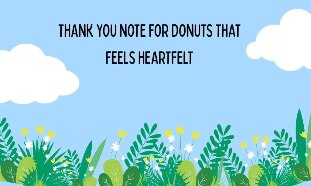 Thank You Note for Donuts That Feels Heartfelt